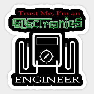 electronics engineering, trust me I am an electronic engineer Sticker